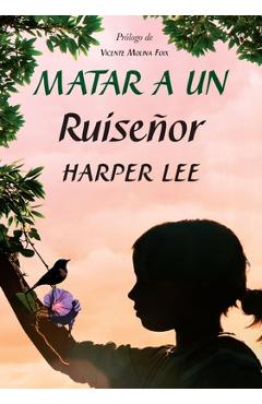 Matar a Un Ruiseñor - Harper Lee