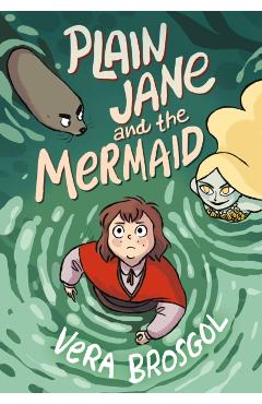 Plain Jane and the Mermaid - Vera Brosgol