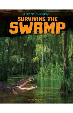 Surviving the Swamp