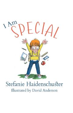 I Am Special - Stefanie Haidenschuster