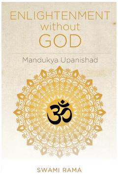 Enlightenment Without God - Swami Rama