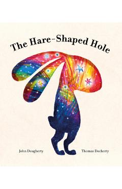 The Hare-Shaped Hole - John Dougherty