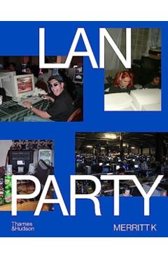 LAN Party - Merritt K