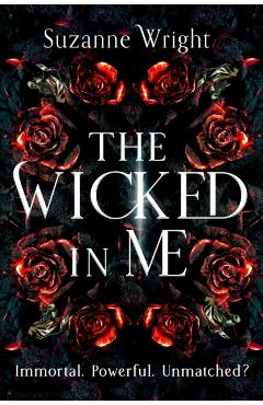 The Wicked in Me