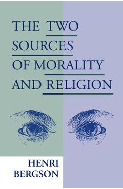 Two Sources of Morality and Religion - Henri Bergson - Imagine 1