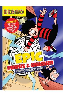 Beano Epic Dennis & Gnasher Comic Collection - Beano Studios