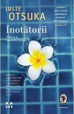 Inotatorii - Julie Otsuka