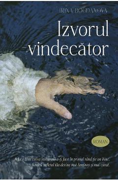 Izvorul vindecator - Irina Bogdanova