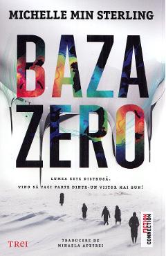 Baza Zero - Michelle Min Sterling - TREI