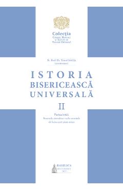 istoria bisericeasca universala vol.2 partea i manual ed.2023 - coord. viorel ionita