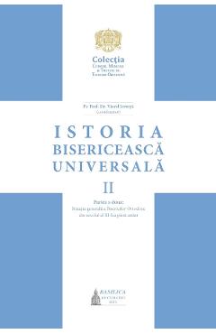 istoria bisericeasca universala vol.2 partea a ii-a manual ed.2023 - coord. viorel ionita
