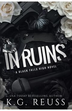 In Ruins - K. G. Reuss