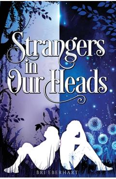 Strangers in Our Heads - Bri Eberhart
