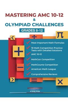 Mastering AMC 10-12 & Olympiad Challenges: Grades 8-12 - American Math Academy