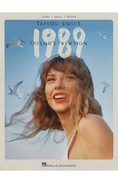 Taylor Swift - 1989 (Taylor\'s Version): Piano/Vocal/Guitar Songbook - Taylor Swift
