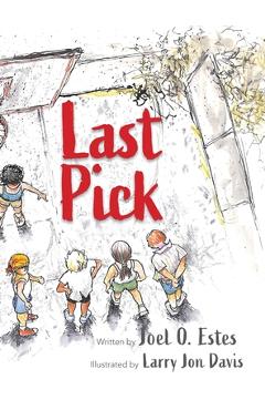 Last Pick - Joel O. Estes