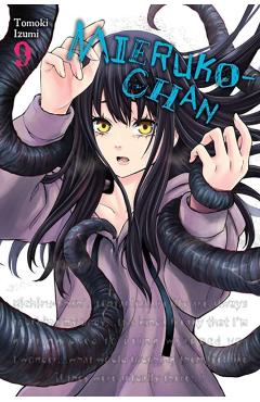 Mieruko-Chan, Vol. 9 - Tomoki Izumi