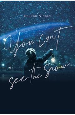 You Can\'t See the Snow - Rokudo Ningen