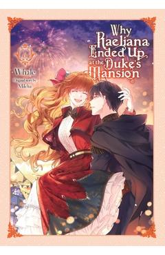 Why Raeliana Ended Up at the Duke\'s Mansion, Vol. 6 - Whale