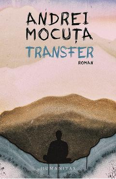Transfer - Andrei Mocuta