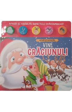 Apasa si asculta. Vine craciunul!