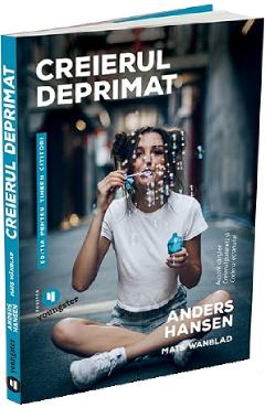 Creierul deprimat pentru tinerii cititori - Anders Hansen, Mats Wanblad