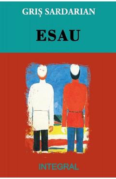 Esau - Gris Sardarian - INTEGRAL