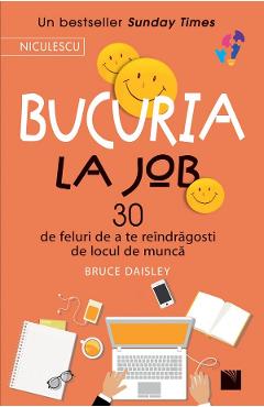 Bucuria la job - Bruce Daisley