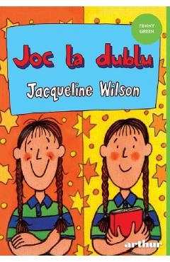 Joc la dublu - Jacqueline Wilson