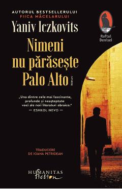 Nimeni nu paraseste Palo Alto - Yaniv Iczkovits