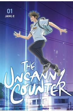 The Uncanny Counter, Vol. 1 - E. Jang