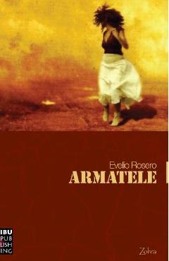 Armatele - Evelio Rosero