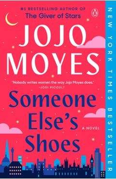 Someone Else\'s Shoes - Jojo Moyes