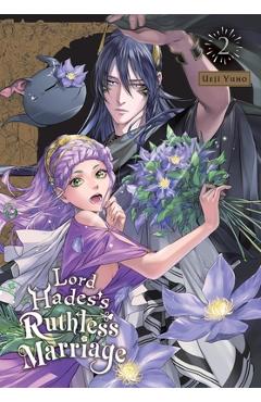 Lord Hades\'s Ruthless Marriage, Vol. 2 - Ueji Yuho