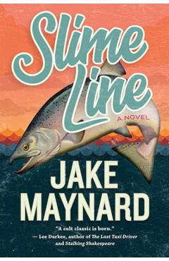 Slime Line - Jake Maynard