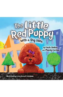 The little red puppy with a big idea - corey hanssen