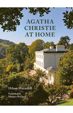 Agatha Christie at Home - Hilary Macaskill