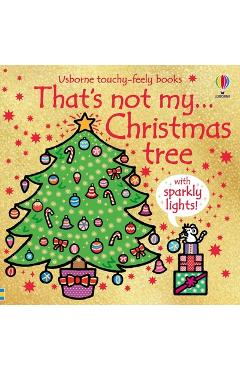 That\'s Not My Christmas Tree... - Fiona Watt