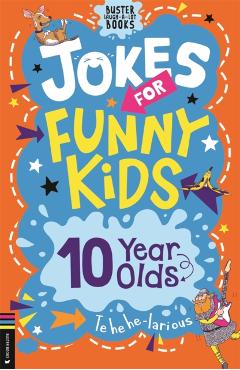 Jokes for Funny Kids: 10 Year Olds - Andrew Pinder
