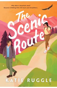 The Scenic Route - Katie Ruggle