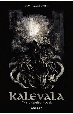 Kalevala: The Graphic Novel - Sami Makkonen
