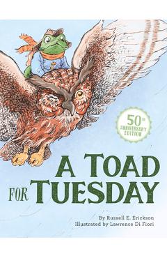 A Toad for Tuesday 50th Anniversary Edition - Russell Erickson