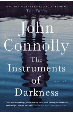 The Instruments of Darkness: A Thriller - John Connolly