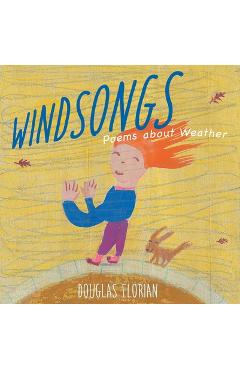 Windsongs: Poems about Weather - Douglas Florian