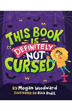 This Book Is Definitely Not Cursed - Megan Woodward
