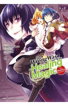 The Wrong Way to Use Healing Magic Volume 7: The Manga Companion - Kugayama Reki