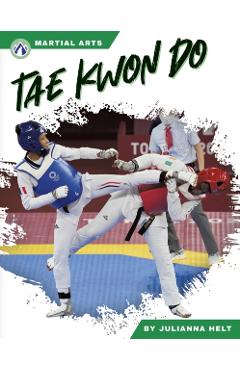 Tae Kwon Do - Julianna Helt
