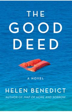 The Good Deed - Helen Benedict