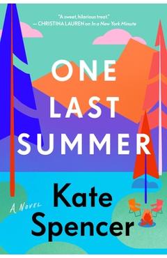 One Last Summer - Kate Spencer