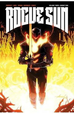 Rogue Sun, Volume 3 - Ryan Parrott